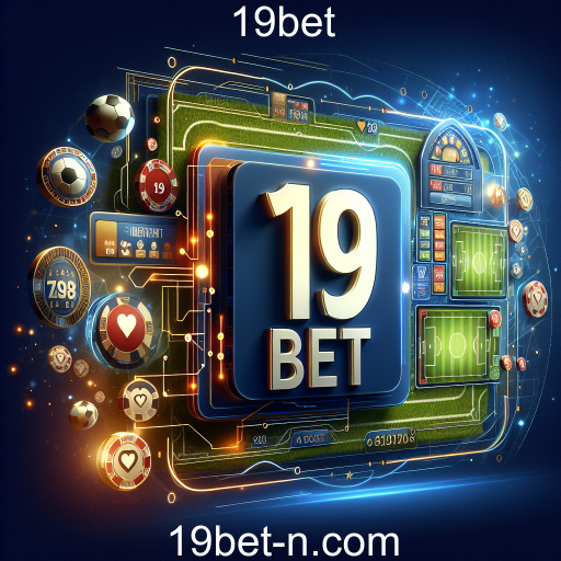 Apostas Online: A Nova Era do Entretenimento com 19bet